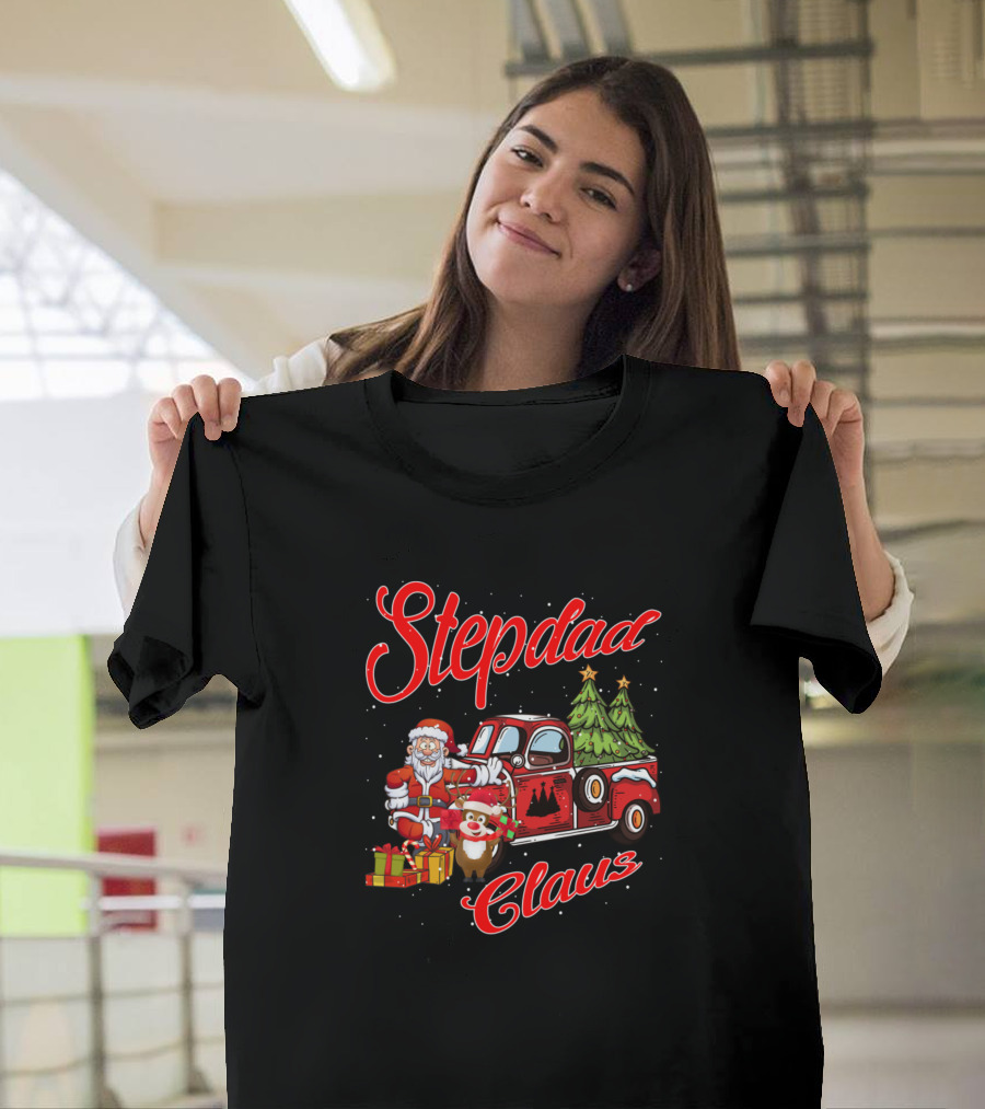 Stepdad Claus Santa Truck Christmas Funny T-Shirt