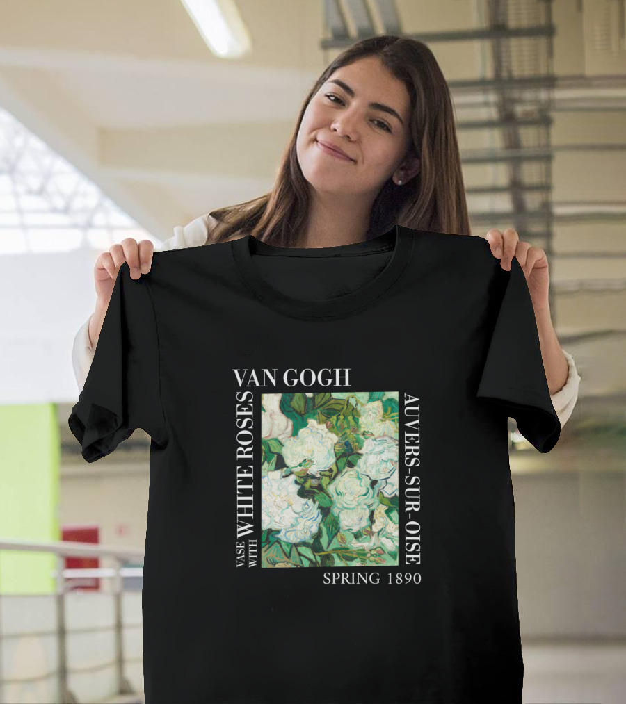 Van Gogh Vase With White Roses Auvers-sur-Oise Spring 1890 T-Shirt