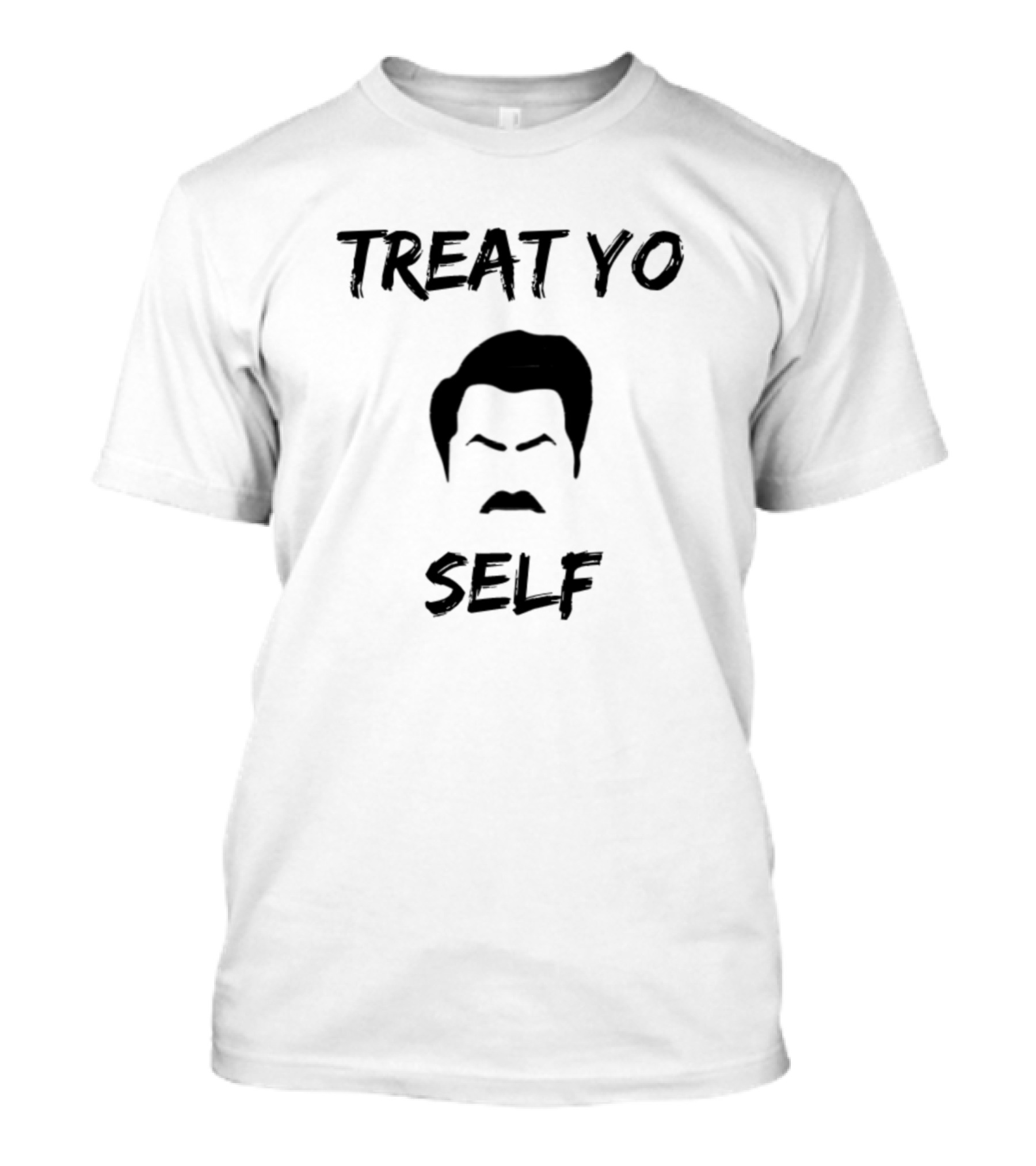 Parks And Rec Treat Yo Self Ron Swanson T-Shirt