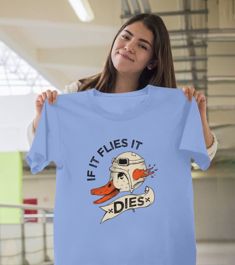 IF IT FLIES IT DIES Duck Helmet T-Shirt