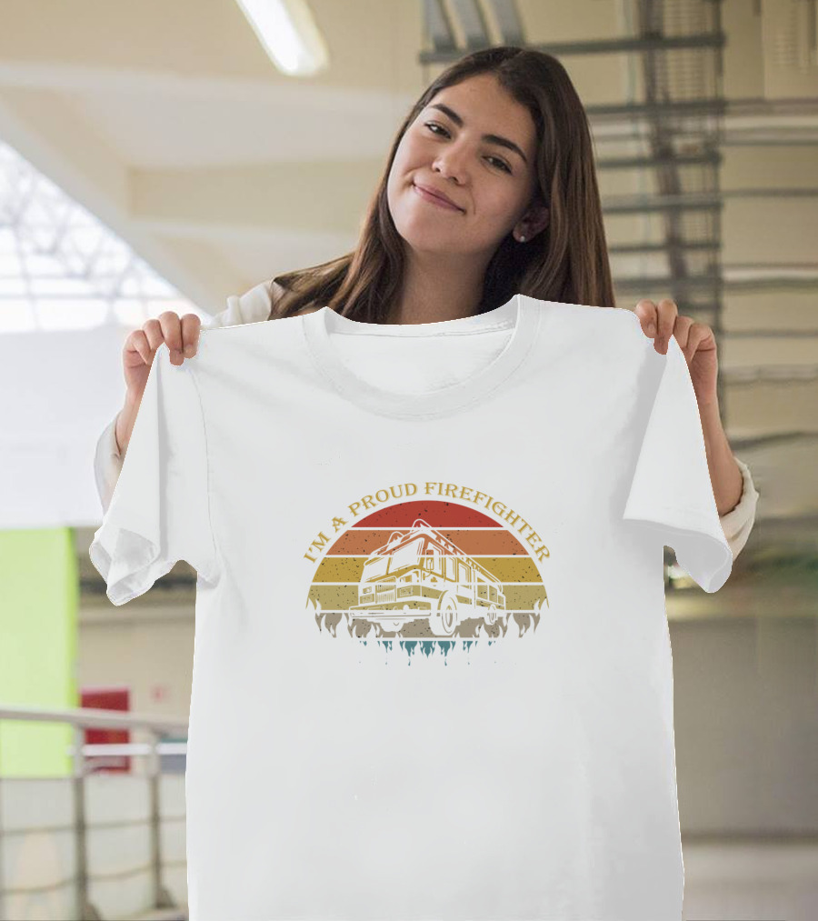 I'm a Proud Firefighter Vintage Fire Truck T-Shirt
