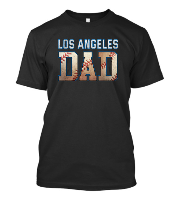 Los Angeles Dad Funny Baseball Dodgers Clu T-Shirt