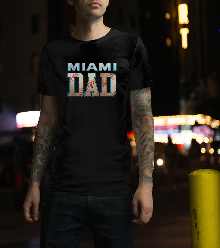 Miami Dad Baseball Funny Classic Marlins Club T-Shirt