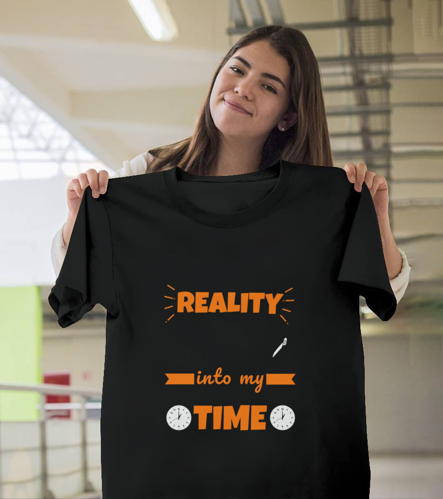 All This Reality Is Really Cutting Into My Electronics Time T-Shirt