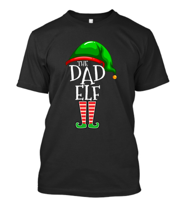 The Dad Elf Family Matching Group Holiday Christmas T-Shirt