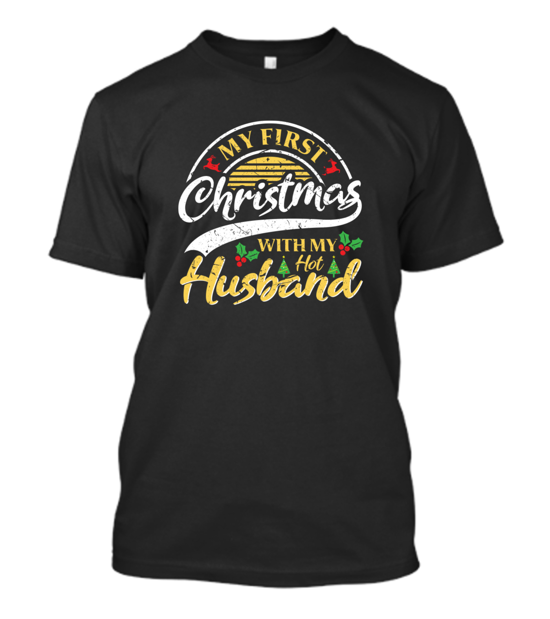 My First Christmas With My Hot Husband T-Shirt