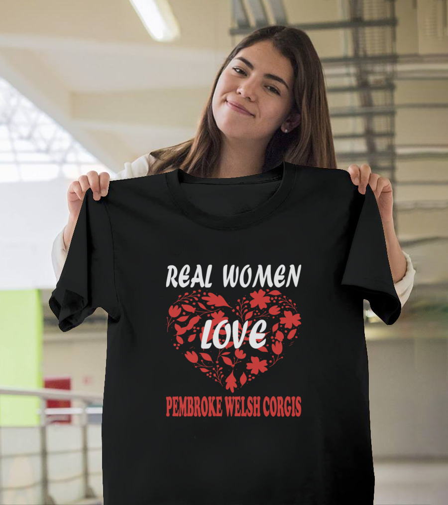 Real Women Love Pembroke Welsh Corgis Heart Floral T-Shirt