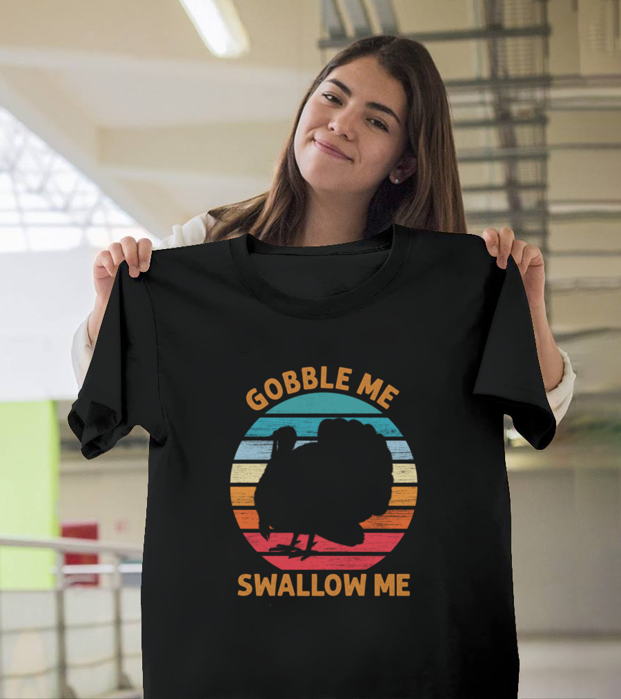 Gobble Me Swallow Me Funny Thanksgiving Vintage Turkey Silhouette Retro Stripes T-Shirt
