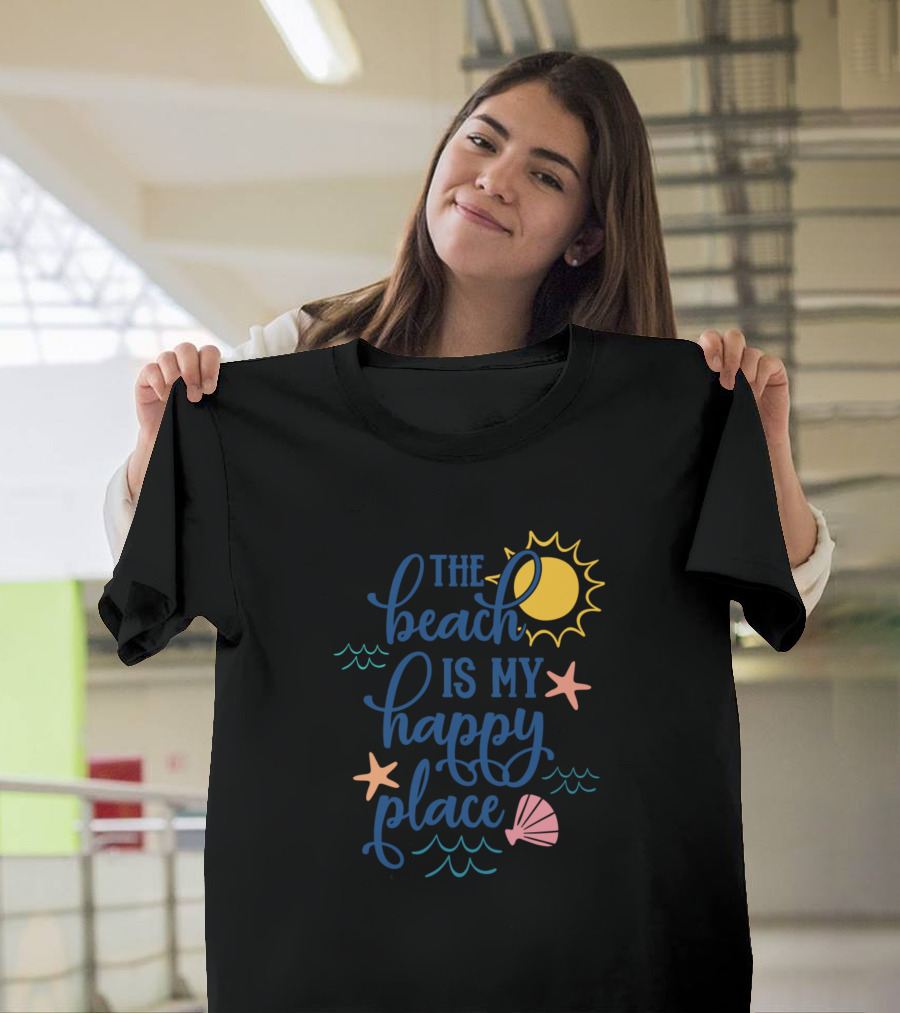 The Beach Is My Happy Place Sun Starfish Seashell Waves T-Shirt