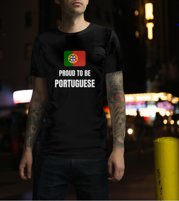 Proud To Be Portuguese Flag Emblem T-Shirt