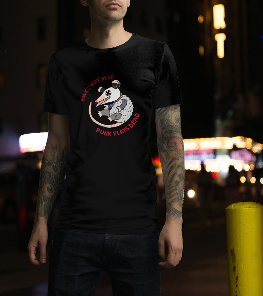 Punk's Not Dead Punk Plays Dead T-Shirt
