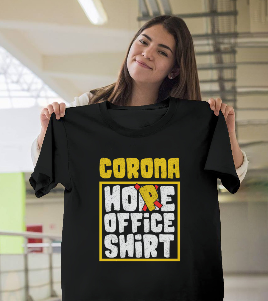 Corona Hope Office T-Shirt