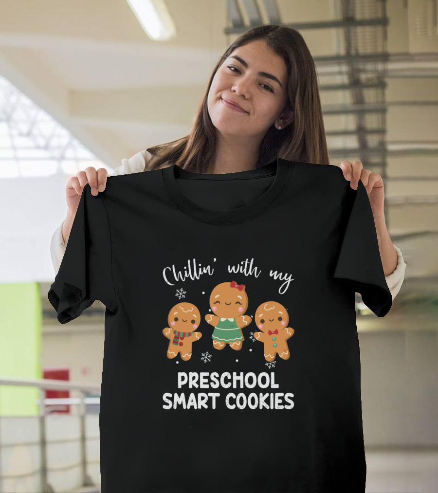 Chillin With My Preschool Smart Cookies Gingerbread Snowflakes T-Shirt