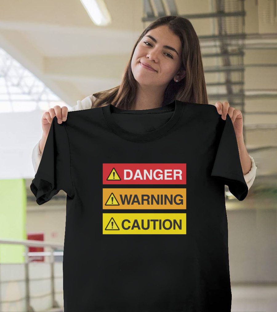 Danger Warning Caution Alert Trio T-Shirt