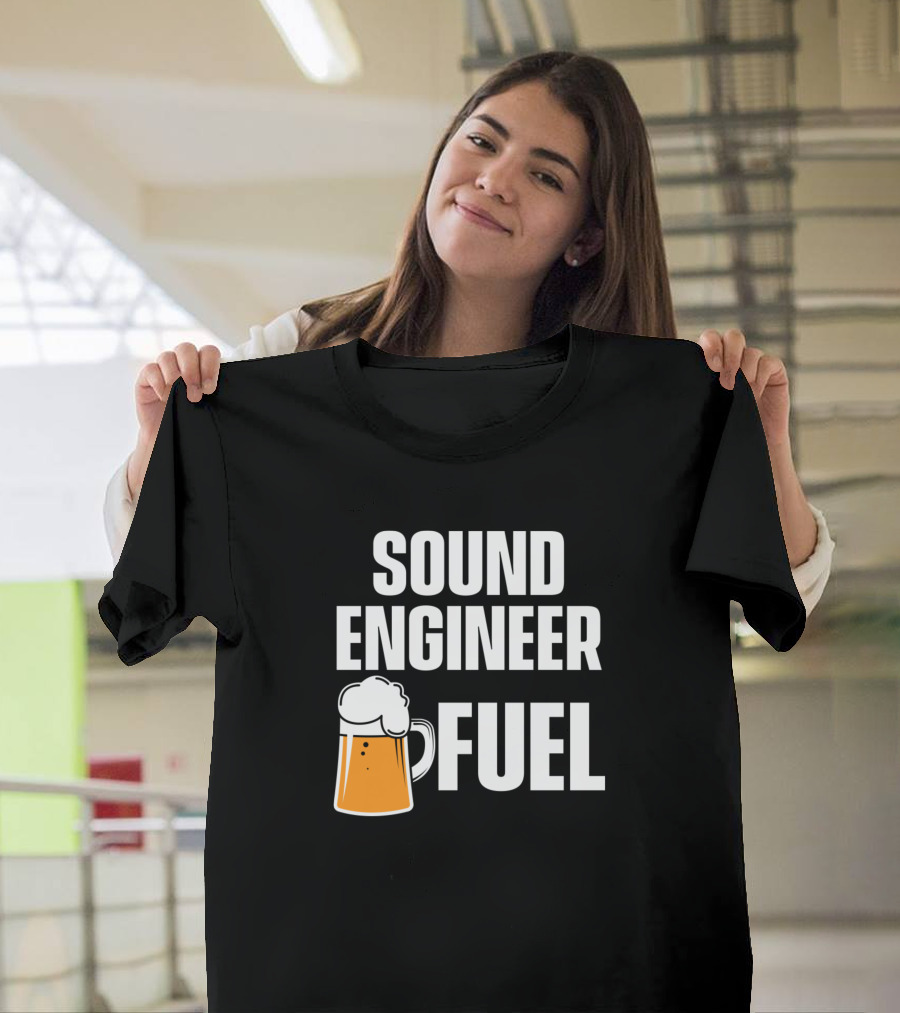 Sound Engineer Fuel Beer Mug Audio Tech T-Shirt