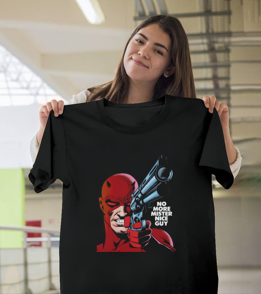 Dirty Devil No More Mister Nice Guy Gun Pose T-Shirt