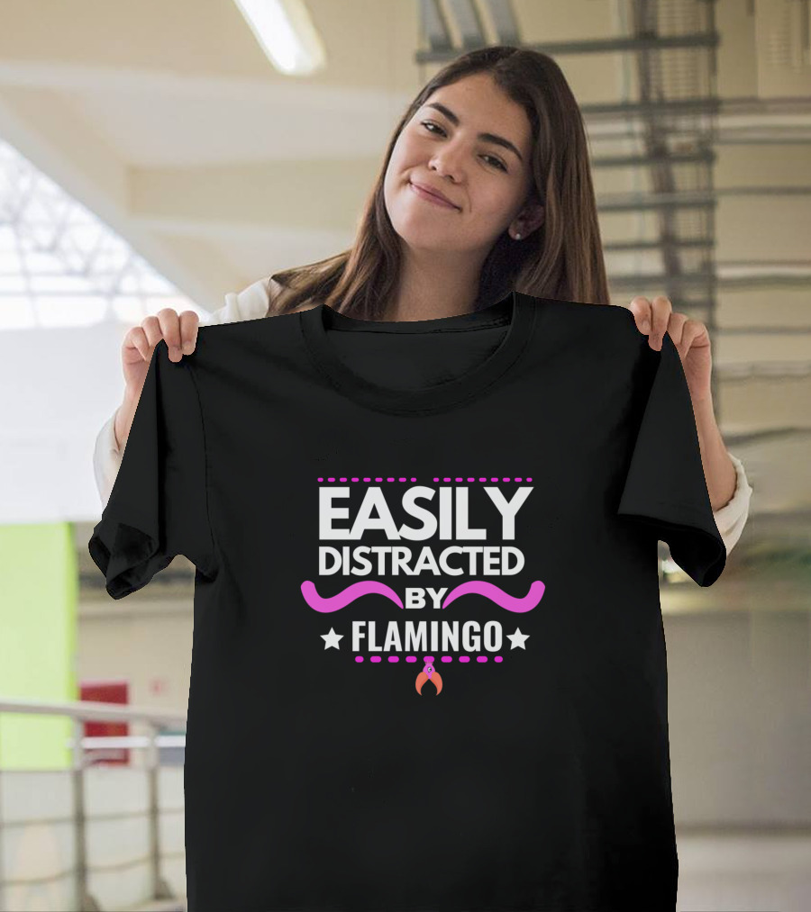 Easily Distracted by Flamingo with Pink Accents and Star Motifs T-Shirt