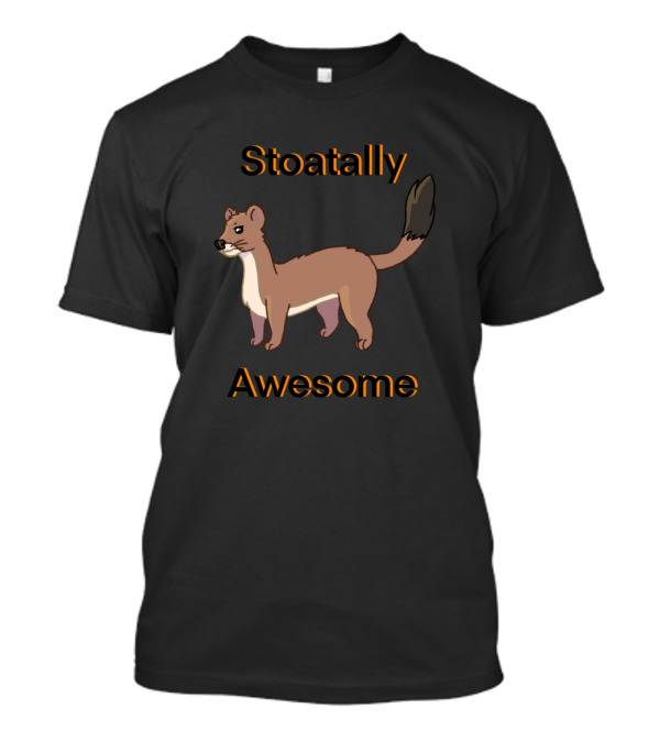 Stoatally Awesome Stoat T-Shirt