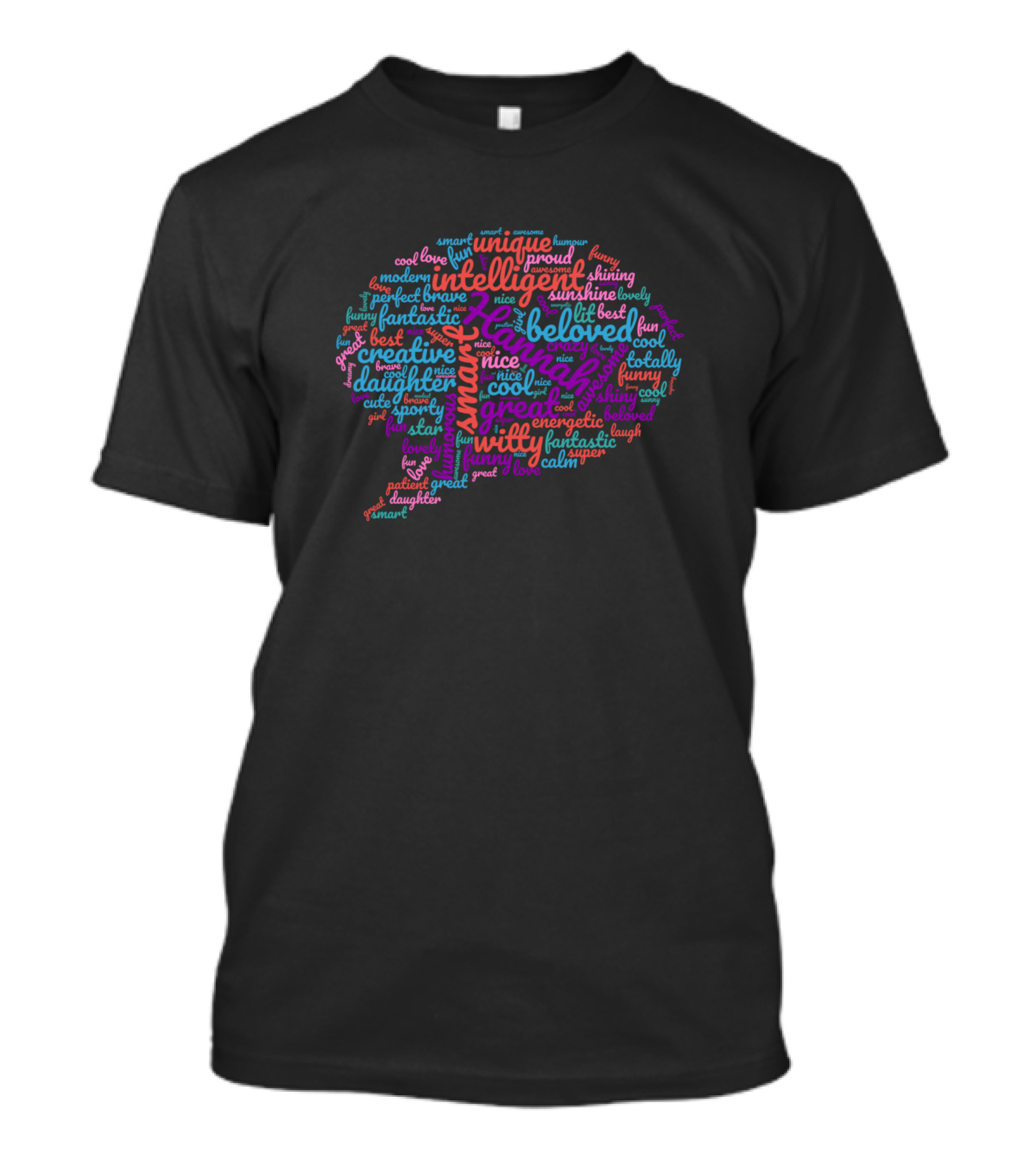 Hannah Daughter Unique Intelligent Creative Beloved Wordcloud Speech Bubble T-Shirt