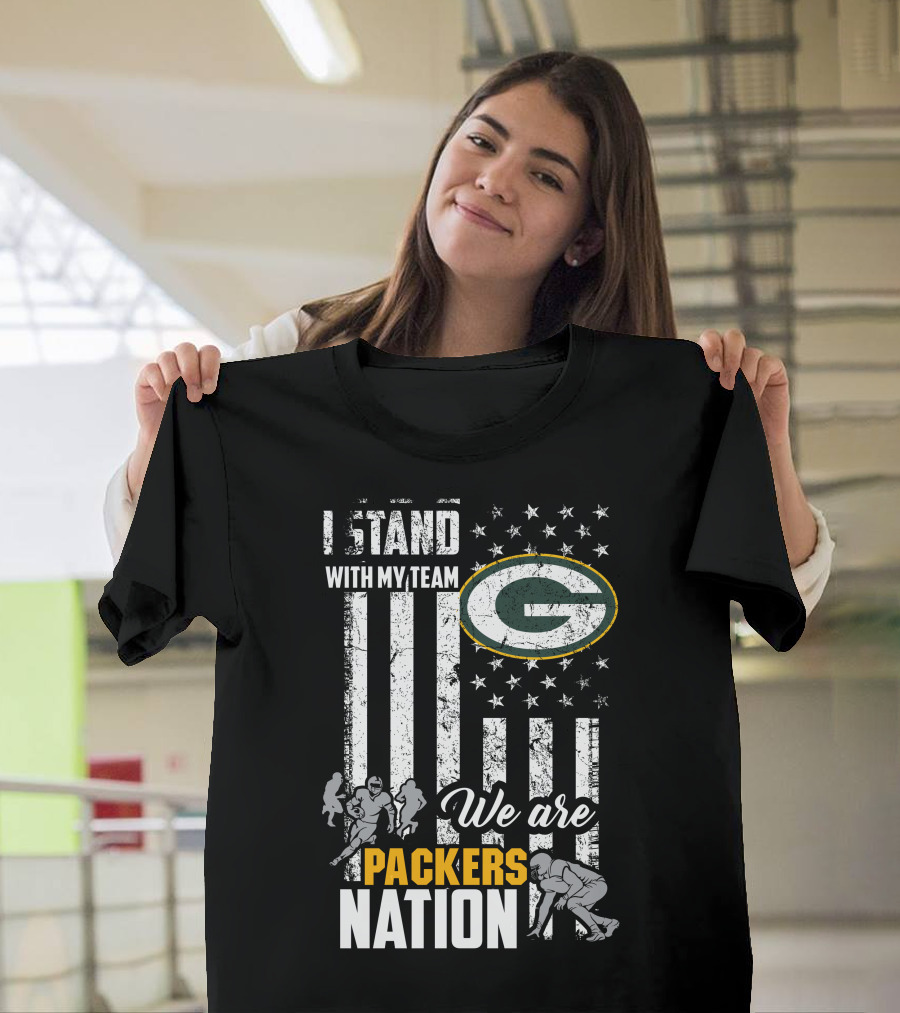 I Stand With My Team We Are Packers Nation T-Shirt