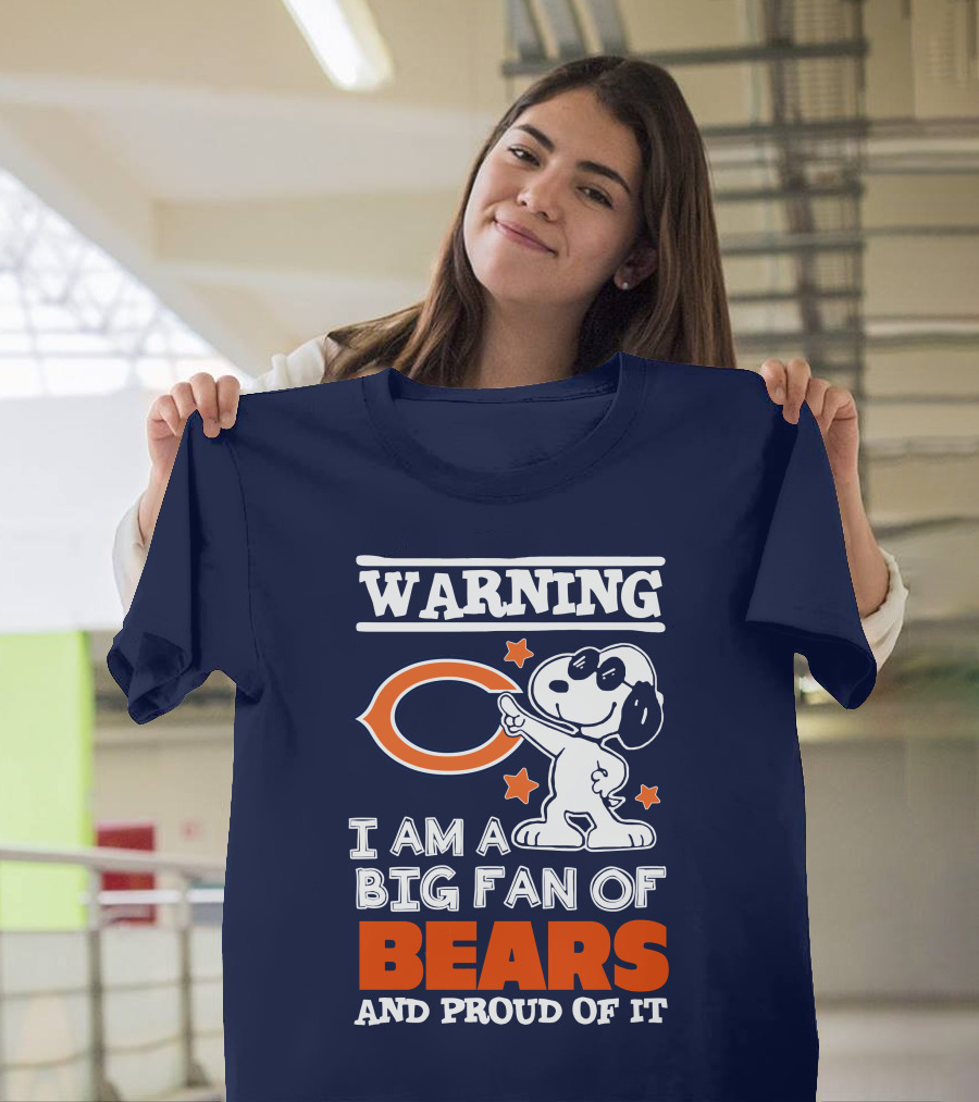 Warning I Am A Big Fan Of Bears And Proud Of It T-Shirt