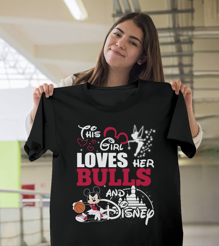 This Girl Loves Her Bulls And Disney T-Shirt