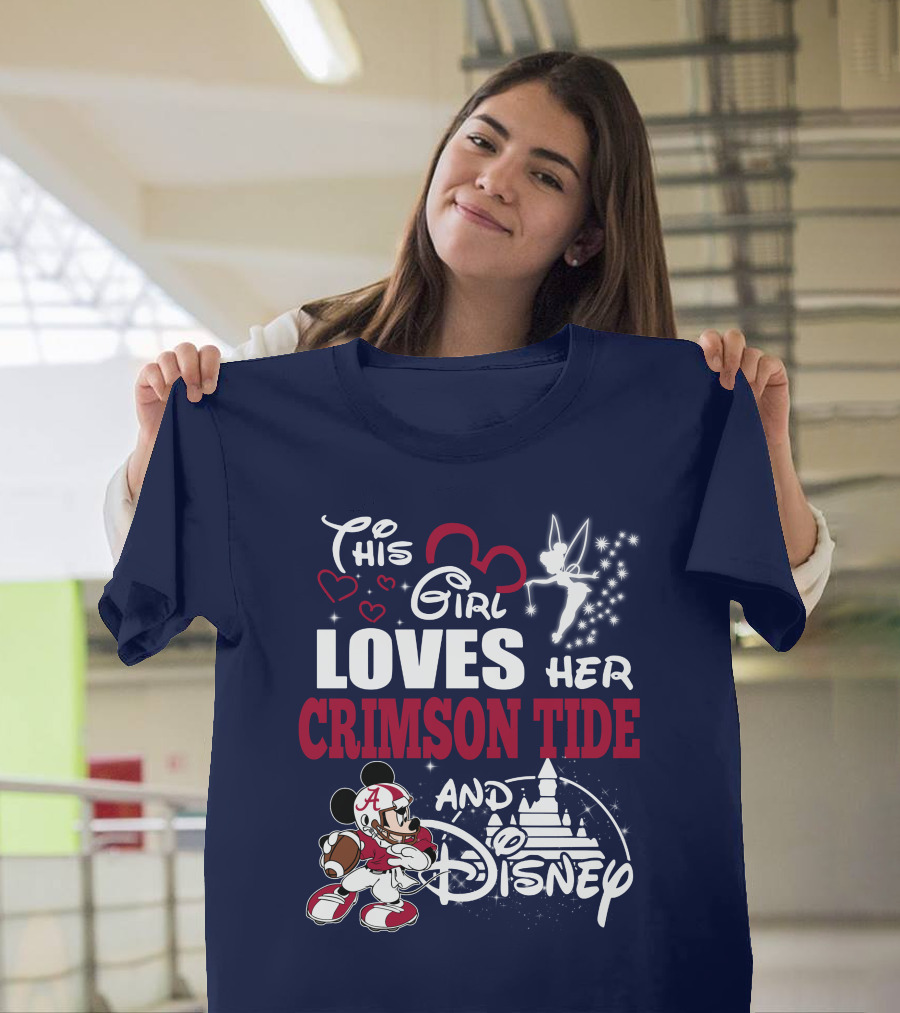 This Girl Loves Her Crimson Tide And Disney T-Shirt