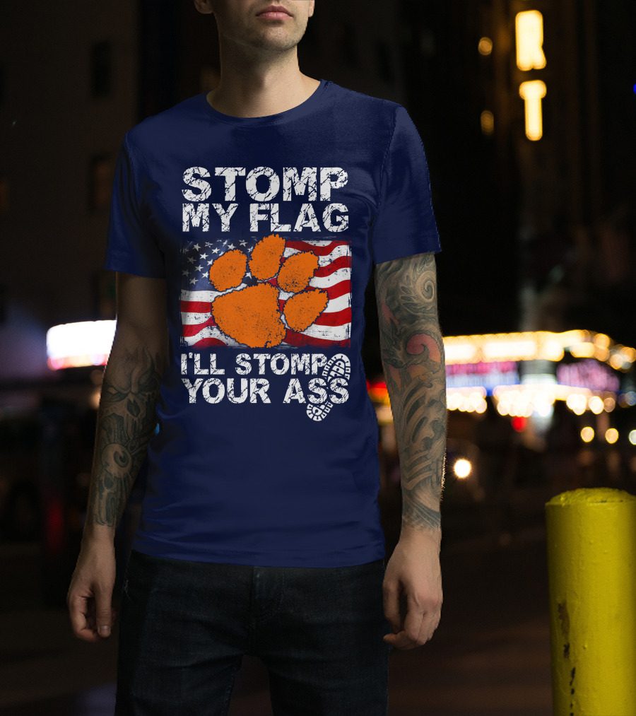 Stomp My Flag Clemson Tigers American Pride T-Shirt
