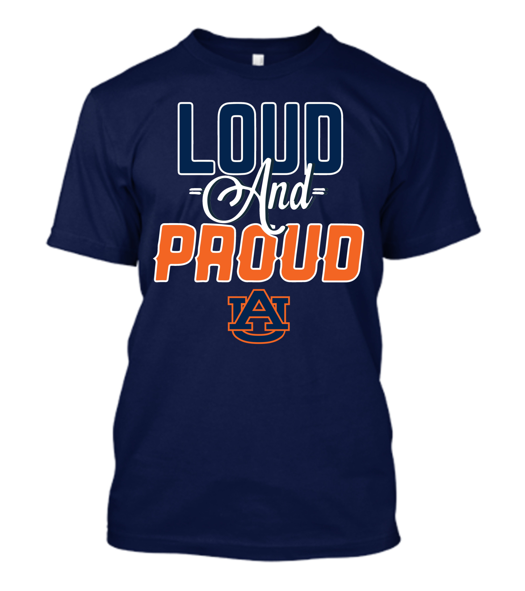 Loud And Proud Auburn Tigers T-Shirt
