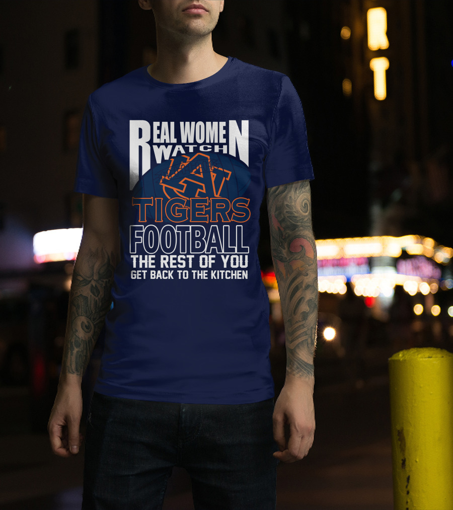 Real Women Watch Auburn Tigers Football T-Shirt