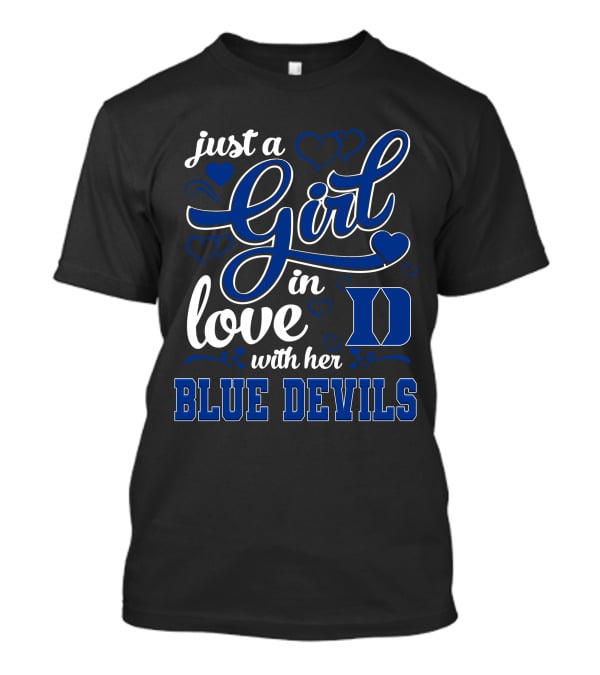 Just A Girl In Love With Her Duke Blue Devils T-Shirt