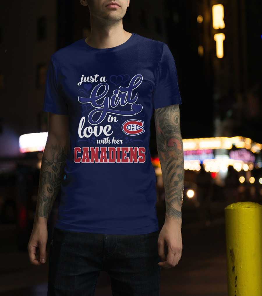 Just A Girl In Love With Her Canadiens T-Shirt