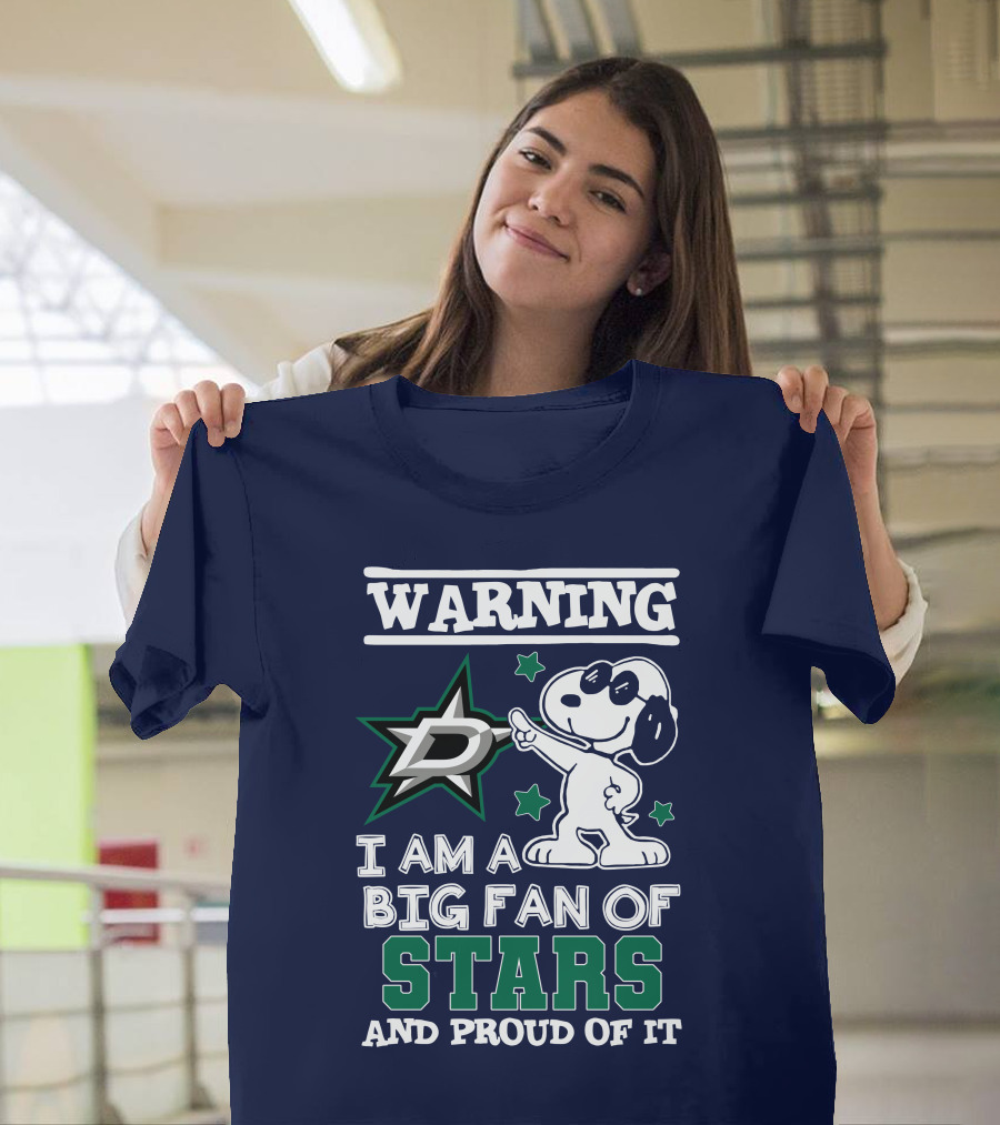 Warning I Am A Big Fan Of Dallas Stars And Proud Of It T-Shirt