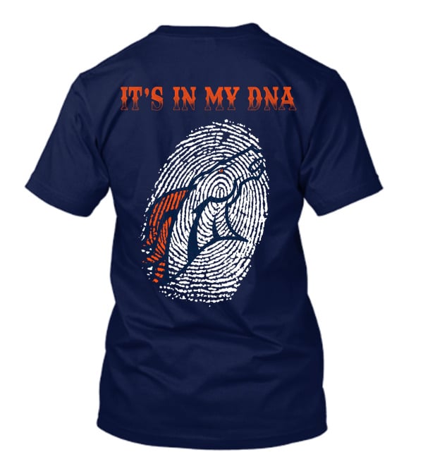 It's In My Dna Denver Broncos Fingerprint T-Shirt