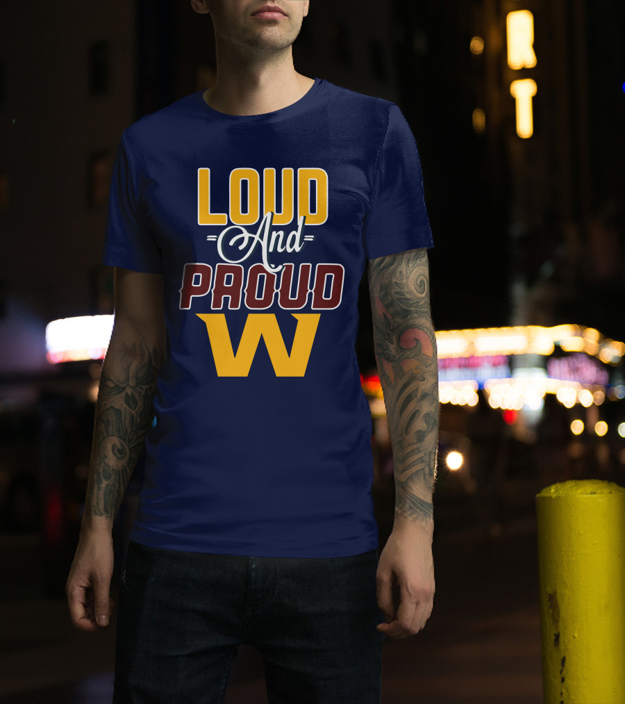 Washington Loud And Proud W T-Shirt