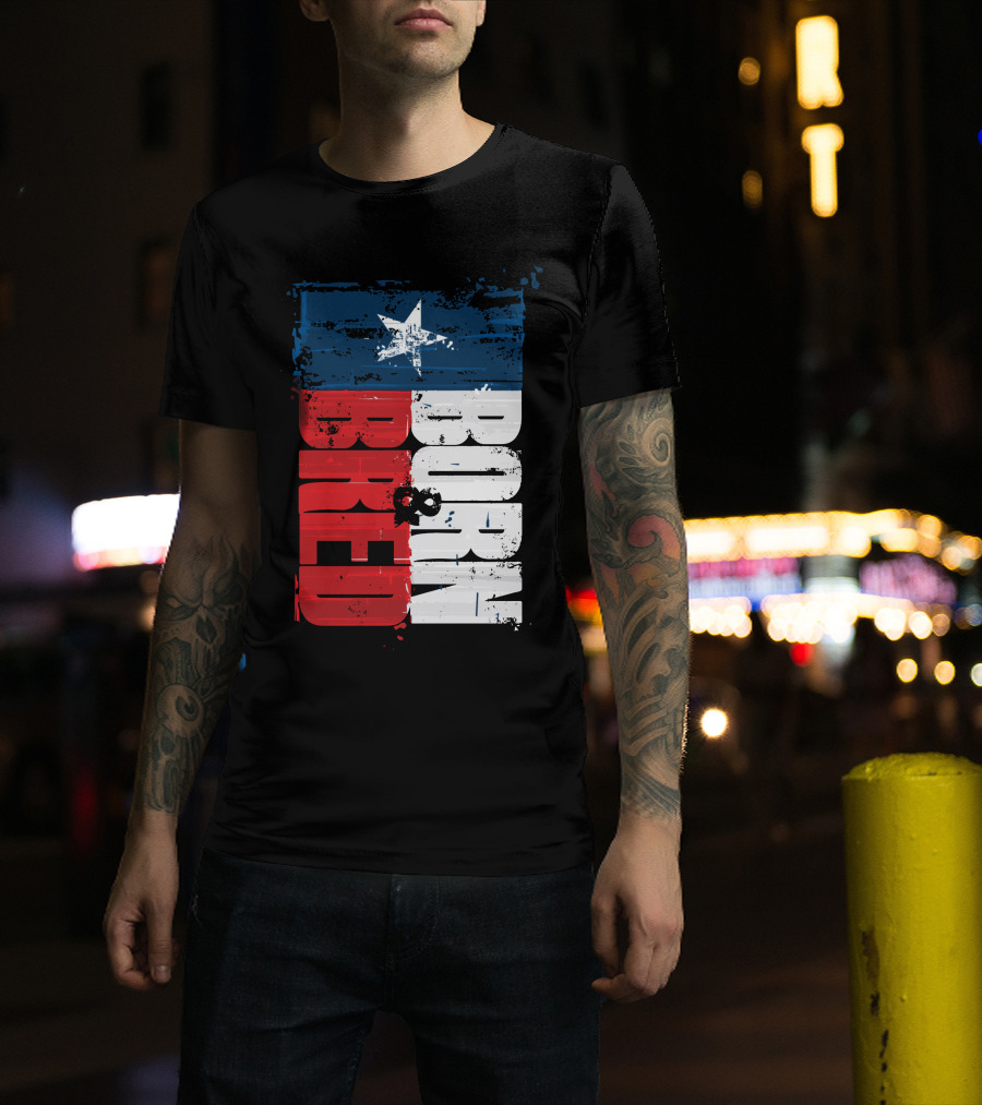 Born & Bred Texas Flag Star Grunge Style T-Shirt