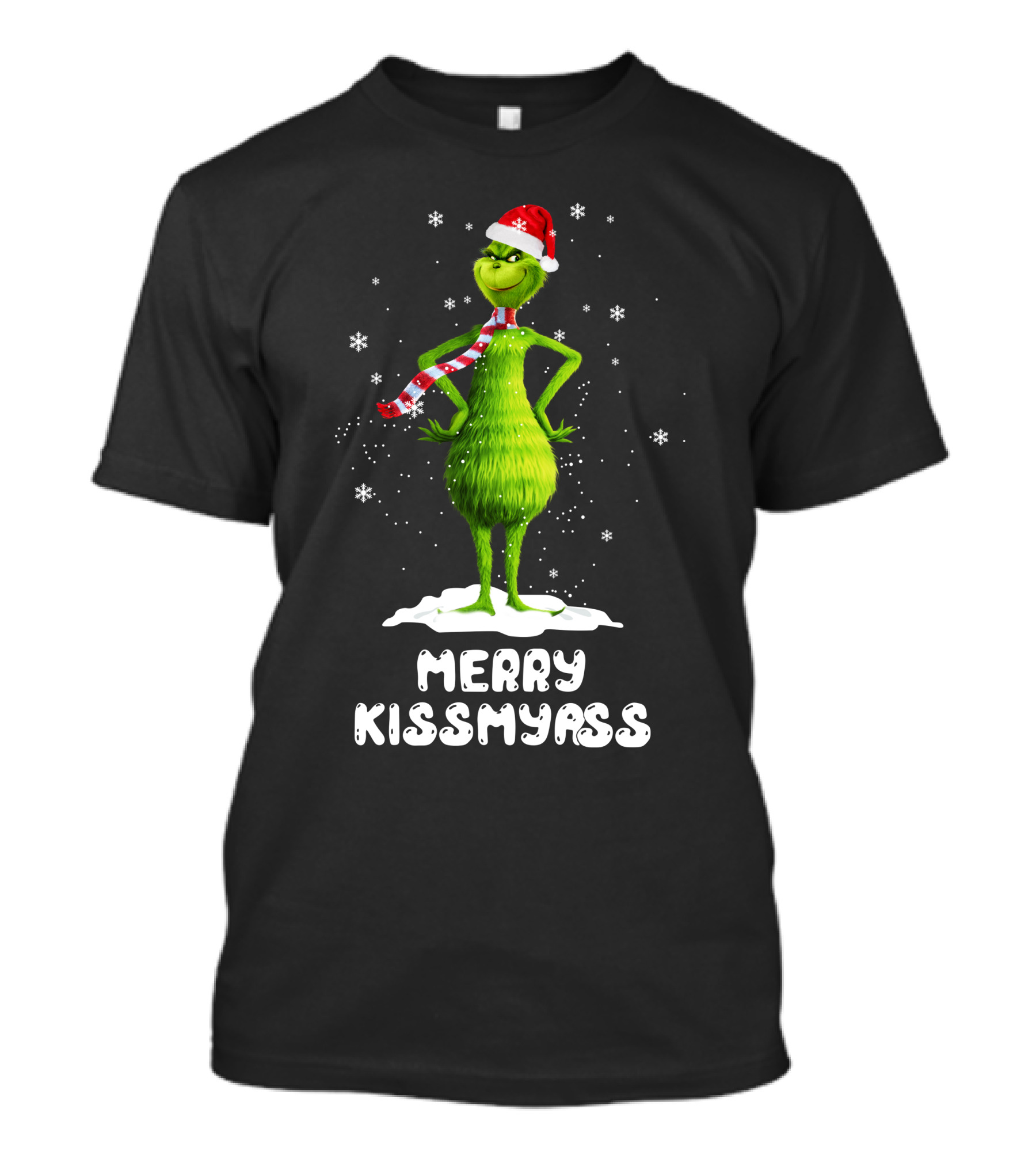 Merry KissMyAss Grinch Santa Hat Scarf Snowflakes T-Shirt