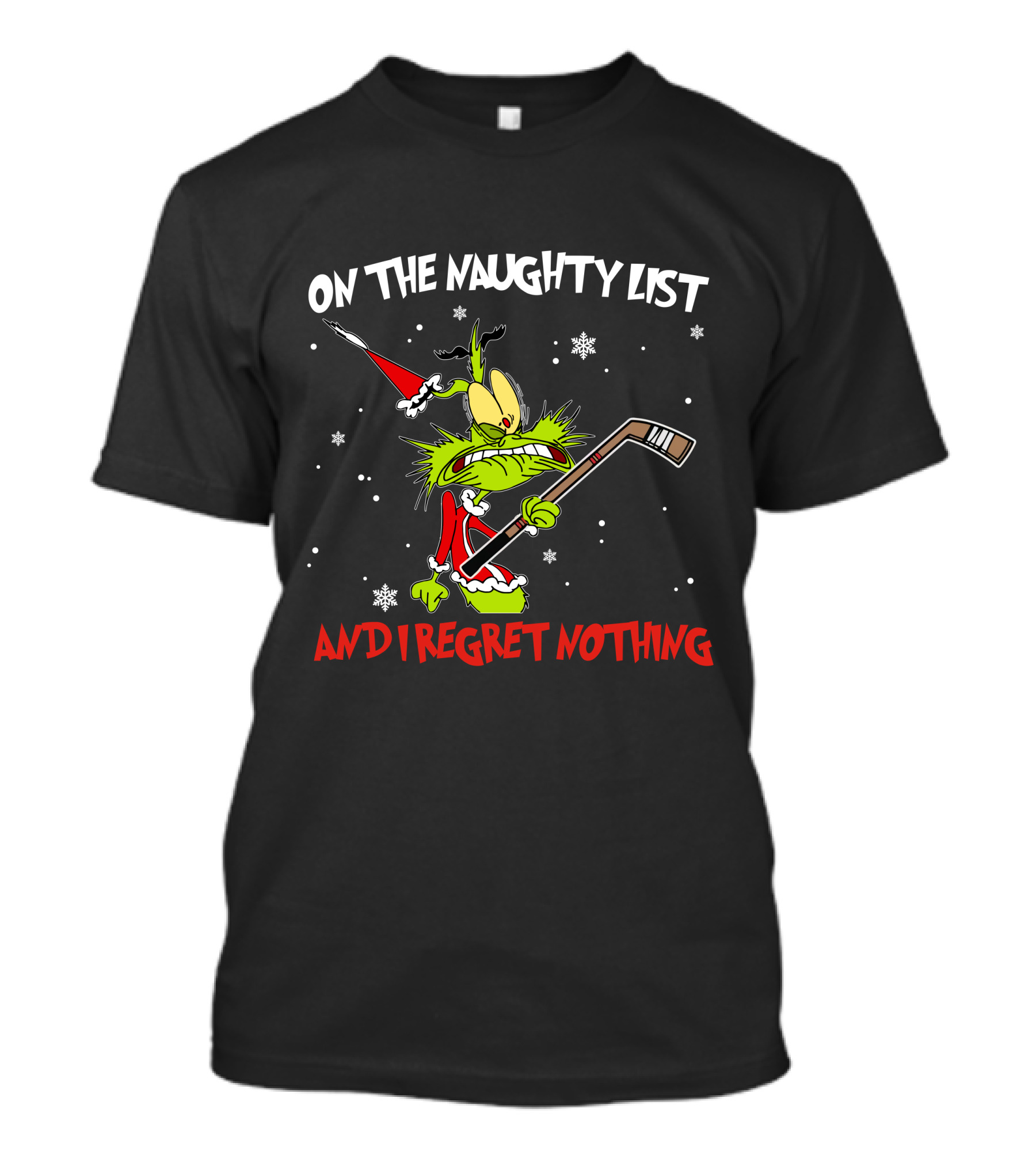 On The Naughty List And I Regret Nothing Grinch Hockey Christmas T-Shirt