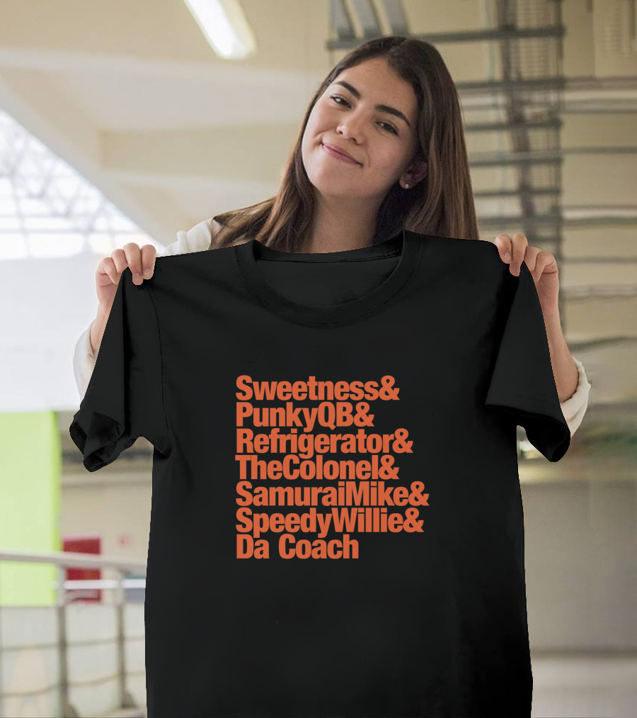 Sweetness PunkyQB Refrigerator TheColonel SamuraiMike SpeedyWillie Da Coach Bears Nicknames 314194 T-Shirt