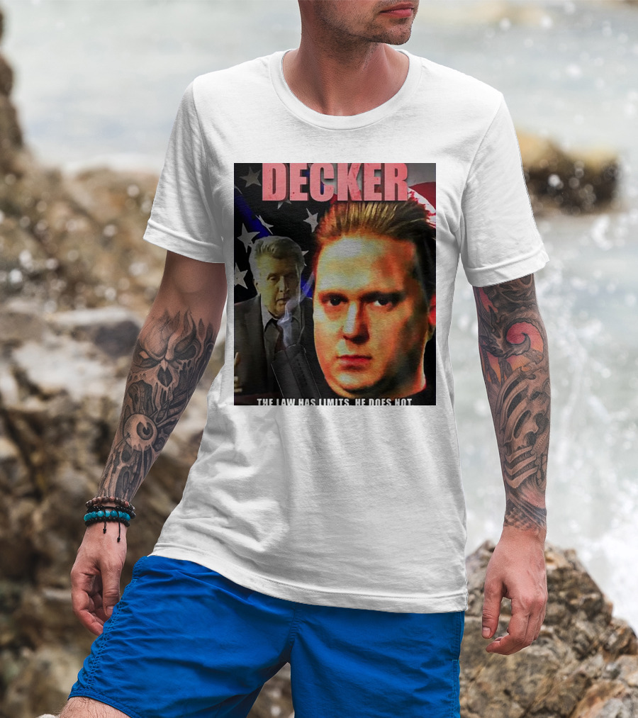 DECKER The Law Has Limits He Does Not On Cinema At The Cinema T-Shirt