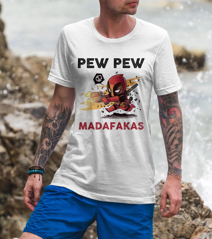Pew Pew Madafakas Deadpool T-Shirt