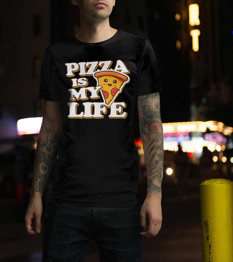 PIZZA IS MY LIFE Pizza Slice Happy Expression T-Shirt
