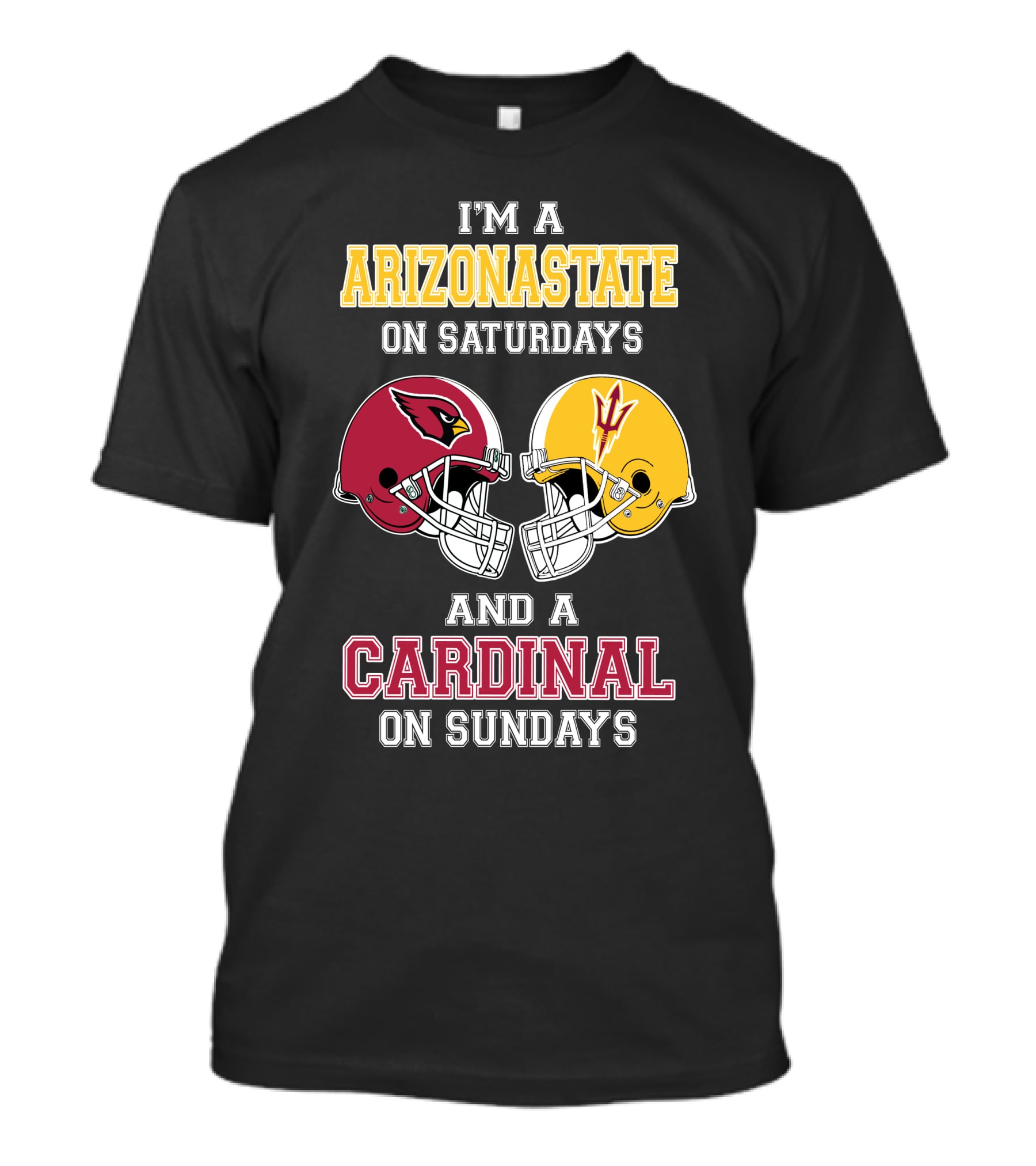 I'm A Arizona State On Saturdays And A Cardinal On Sundays Football Helmets T-Shirt