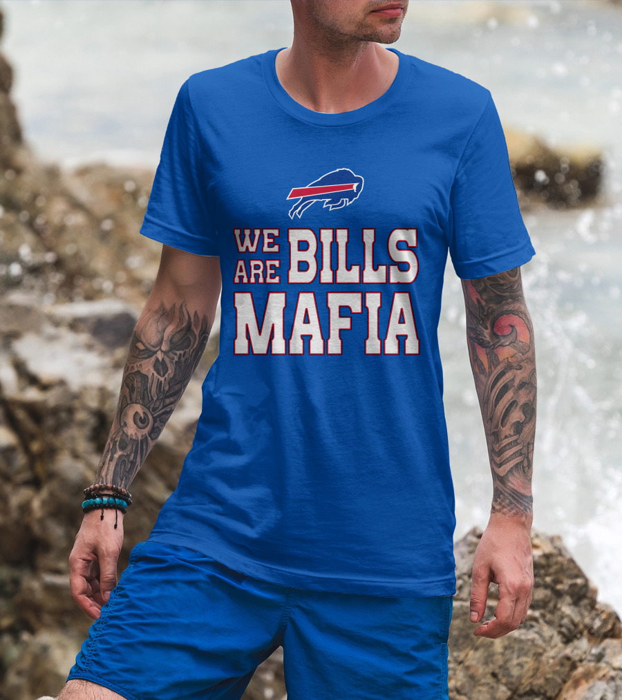 We Are Bills Mafia Buffalo Bills Fan Spirit T-Shirt