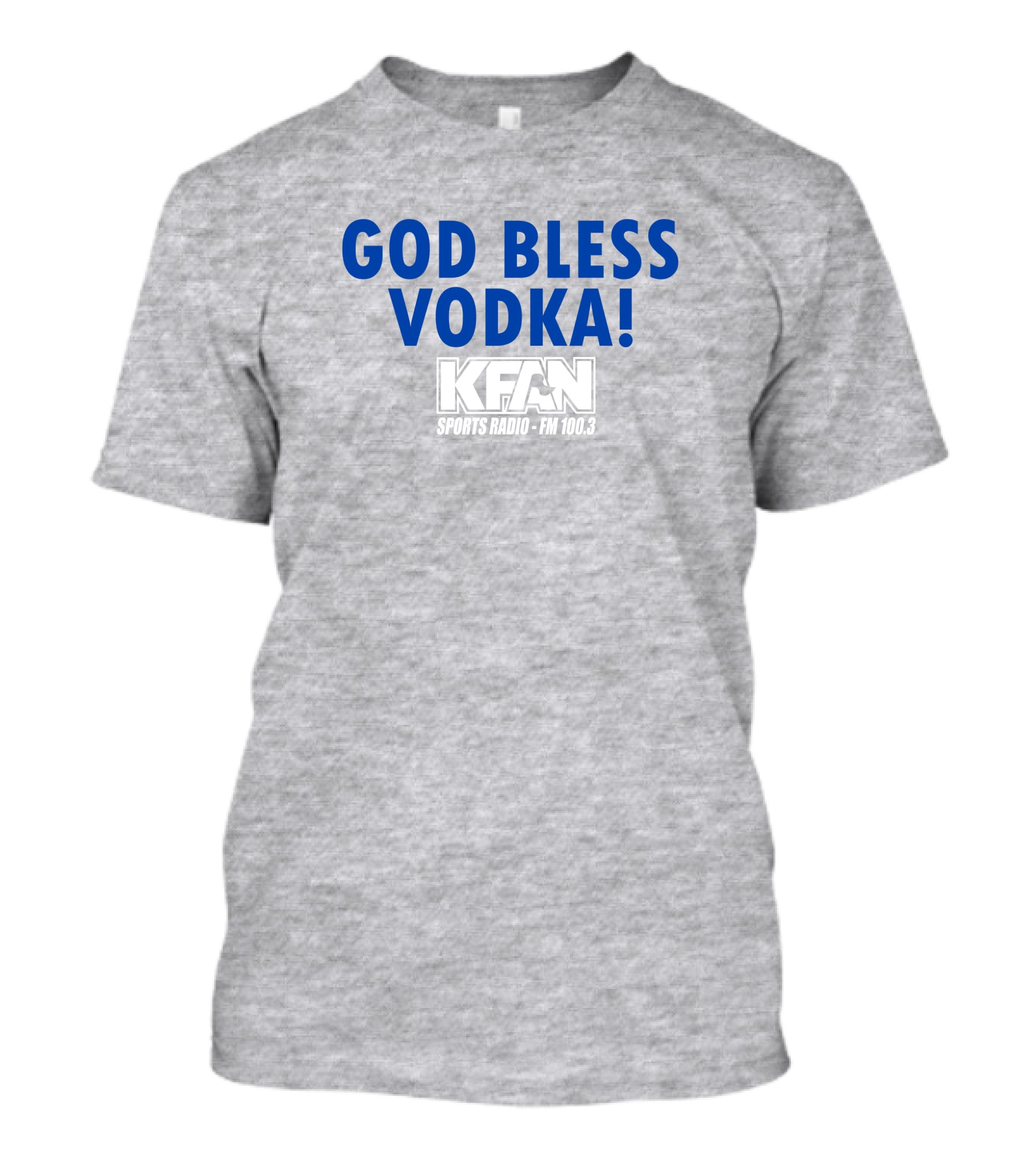 KFAN Sports Radio FM 100.3 God Bless Vodka T-Shirt