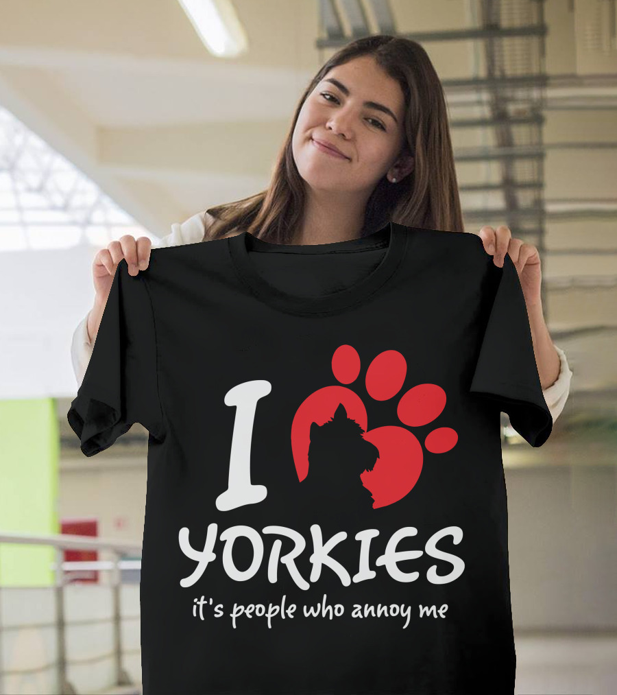 I Love Yorkies It's People Who Annoy Me Paw Prints T-Shirt