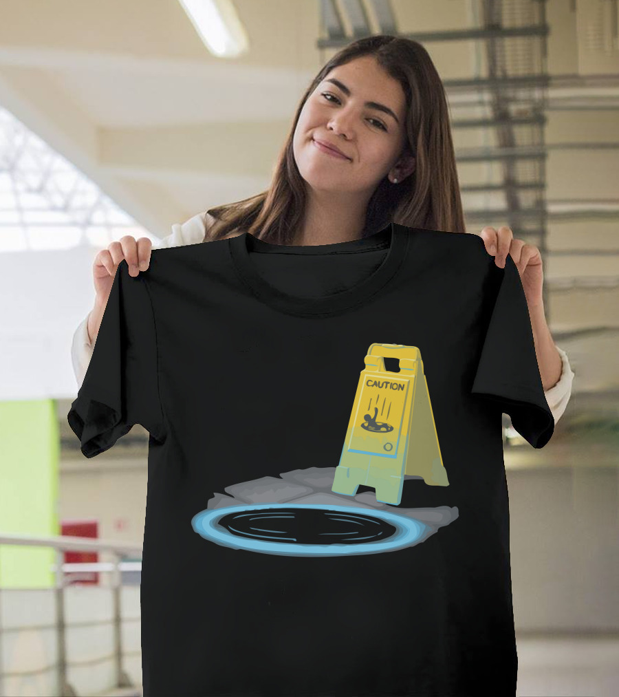 Wet Slippery When Caution Portal Sign T-Shirt