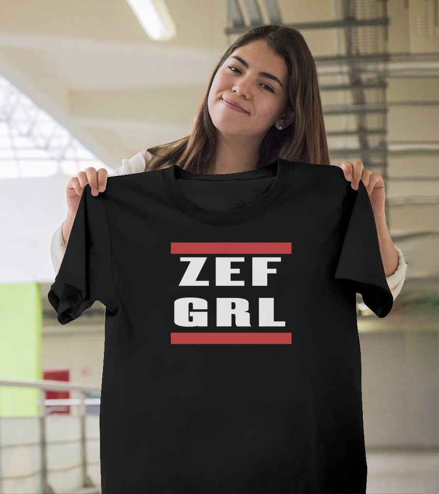 ZEF GRL T-Shirt