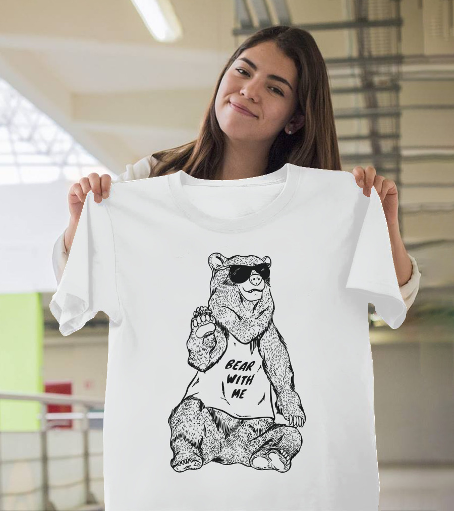 Bear With Me Sunglasses Waving Bear T-Shirt
