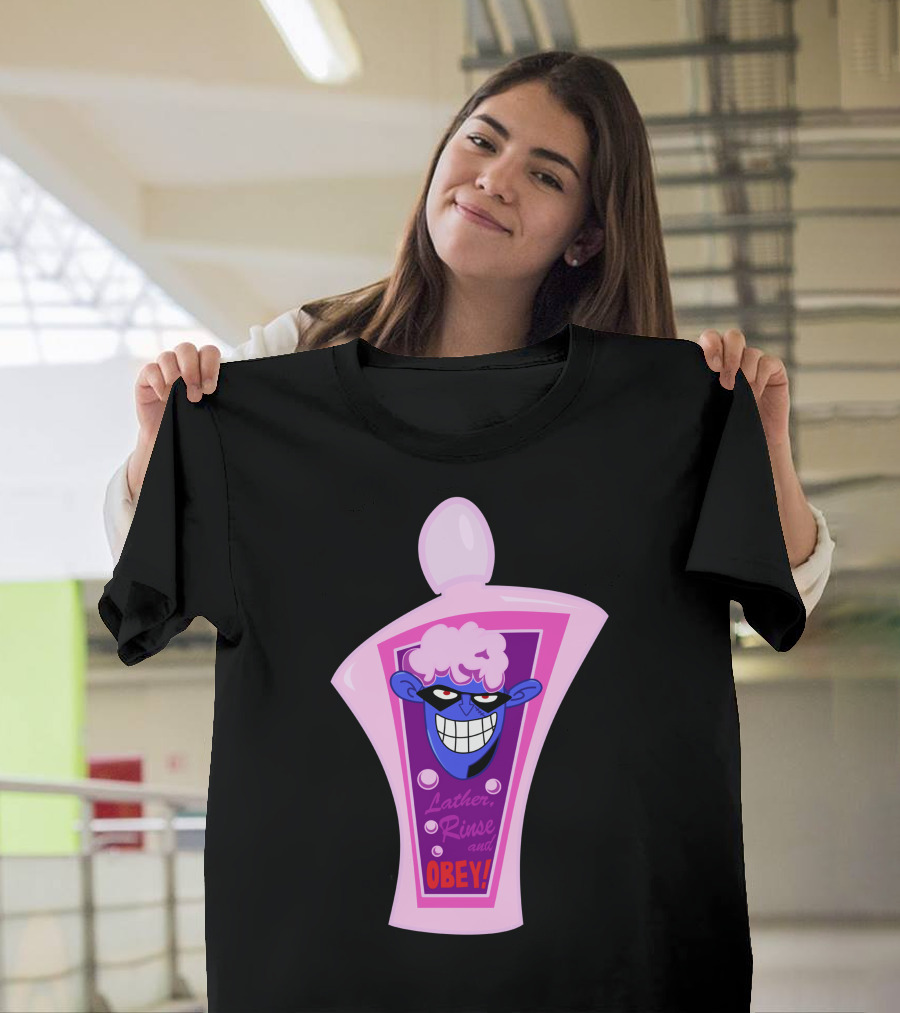 Lather Rinse and Obey Evil Shampoo Bottle T-Shirt